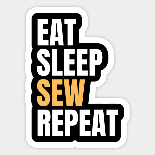 Eat Sleep Sew Repeat Sticker by Nice Surprise